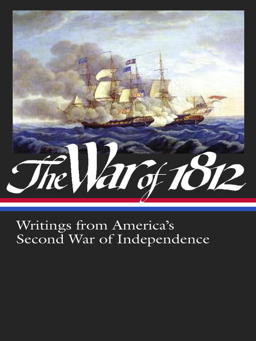 Title details for The War of 1812 by Various - Wait list